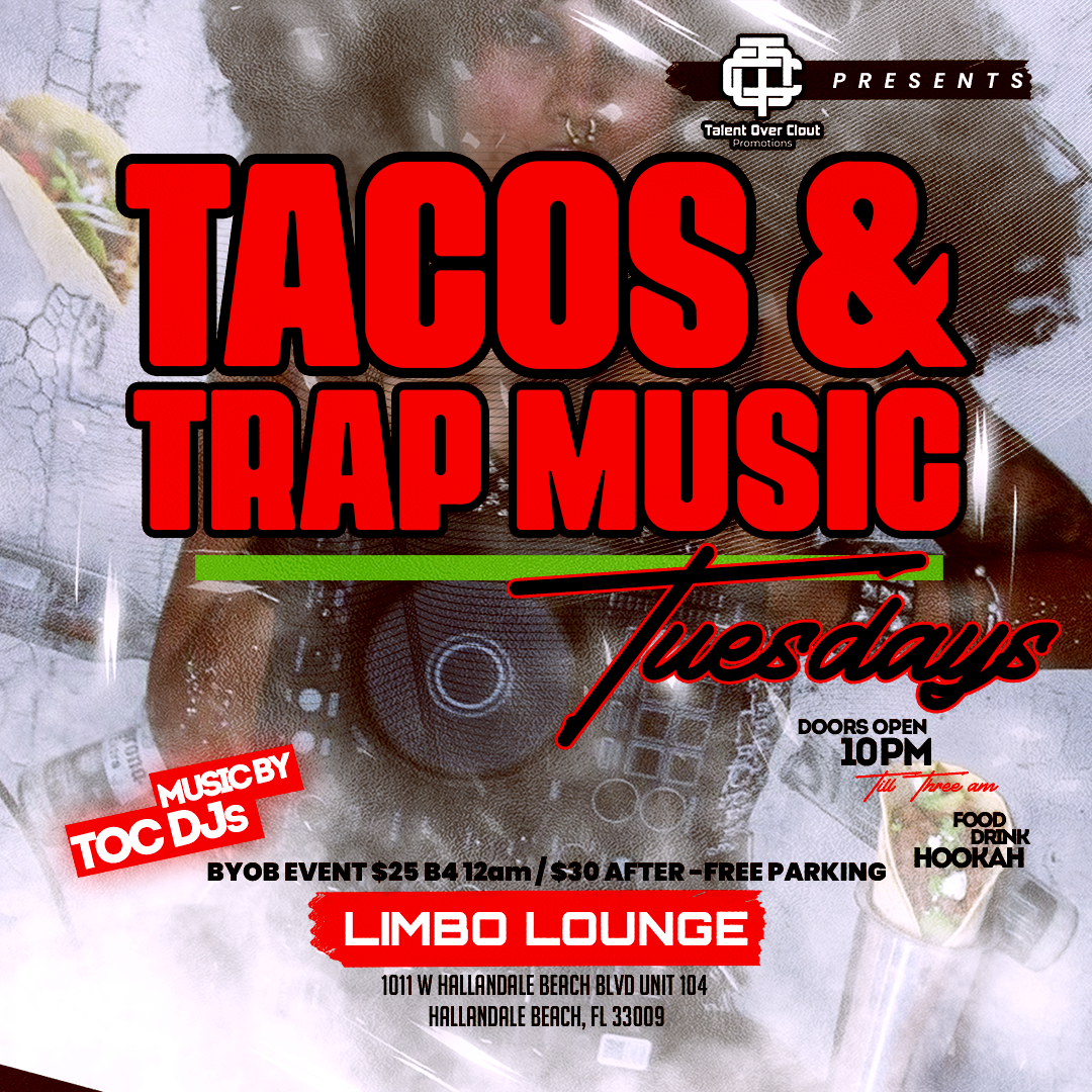 Tacos & Trap Music Tuesdays